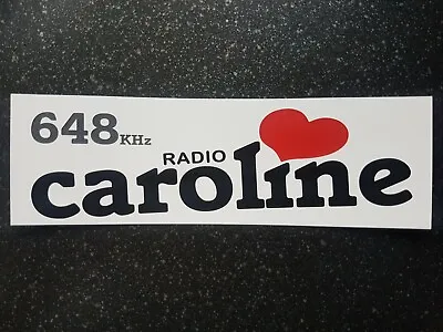 Radio Caroline Sticker 648khz Classic Car Vinyl Sticker Retro Pirate 160x50mm • £1.95