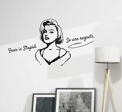 Wall Decal Marilyn Monroe Quote Fear Is Stupid Vinyl Black 28 In X 15 In Gz364 • $19