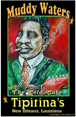  Muddy Waters Poster By Cadillac Johnson • $24.95