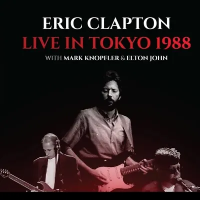 ERIC CLAPTON / MARK KNOPFLER / ELTON JOHN Live In Tokyo 1988 Vinyl NEW • £15.99