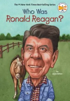 Who Was Ronald Reagan? • $5.85