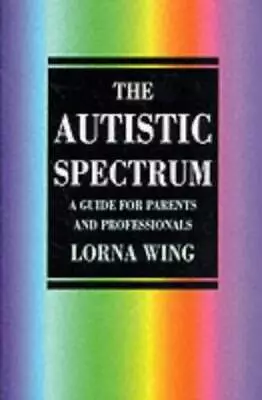 The Autistic Spectrum: A Guide For Parents  Professionals (Education  - GOOD • $9.28