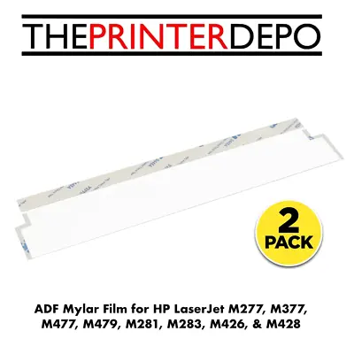 HP Color LaserJet ADF Mylar Replacement Film For M277 M477 M479 M426 M428 • $39.99