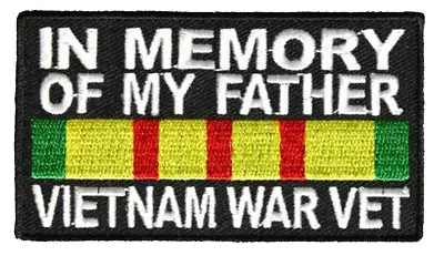 IN MEMORY OF MY FATHER VIETNAM WAR VET PATCH - Color - Veteran Owned Business. • $8.98