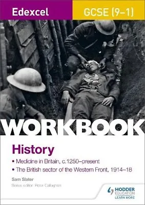 Edexcel GCSE (9-1) History Workbook: Medicine In Britain C125... By Slater Sam • £4.85