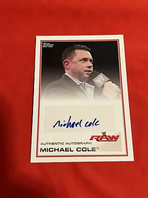 2013 Topps WWE Michael Cole Signed Autograph Auto Card Wrestling Announcer • $40