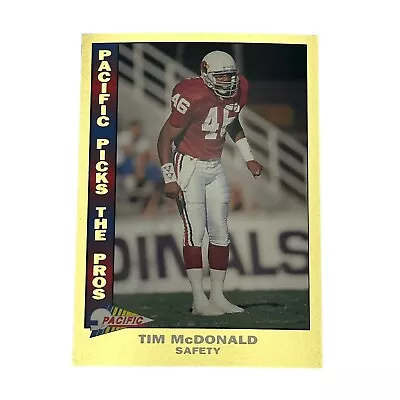 1992 Pacific Picks The Pros Gold Tim McDonald Phoenix Cardinals #8 Rare Card • $3.39