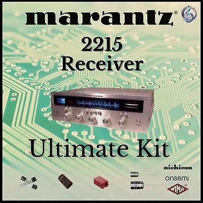 Marantz 2215 Receiver Ultimate Upgrade Kit Genuine Parts Restoration • $62.95
