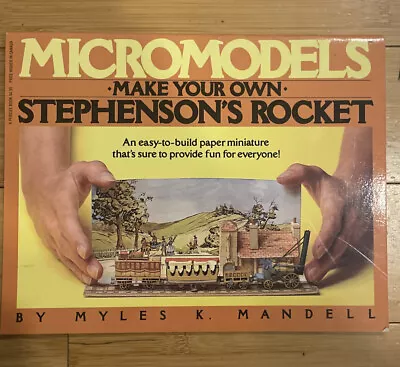 Micromodels Make Your Own Stephensons Rocket Vintage 1983  (T274) • $25