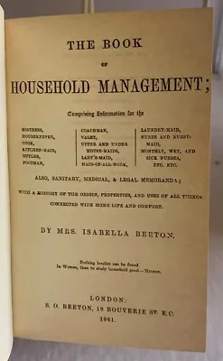 Mrs. Beeton's Book Of Household Management With A History Of The Origin • $100