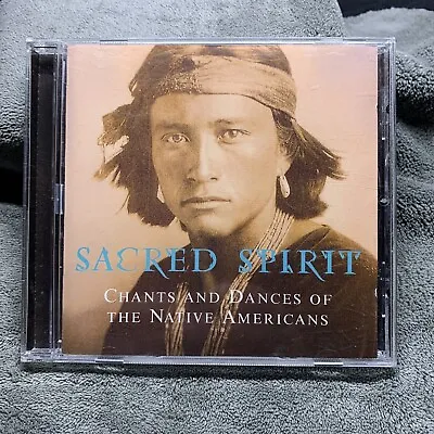 Sacred Spirit:Chants And Dances Of The Native Americans CD • £3.50
