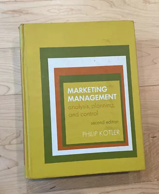 Marketing Management By Philip Kotler (second Edition 1972 Hardcover) • $4.30