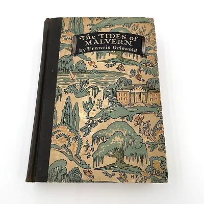 The Tides Of Malvern Francis Griswold 1930 1stEd/3rd Print HC Decorated Boards • $34.99