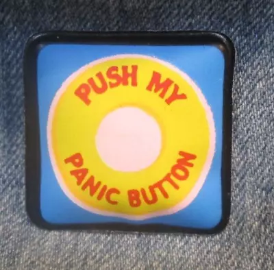 PUSH MY PANIC BUTTON Vtg 1970's Puffy Magnet Hong Kong Humor Refrigerator EBS32 • $5.88