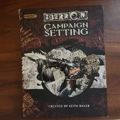 NEW Dungeons & Dragons 3.5 Eberron Campaign Setting D20 Keith Baker 1st Printing • $30