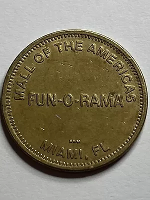 Fun-O-Rama Mall Of The Americas Miami Florida Arcade Token Obsolete #re1 • $7.59