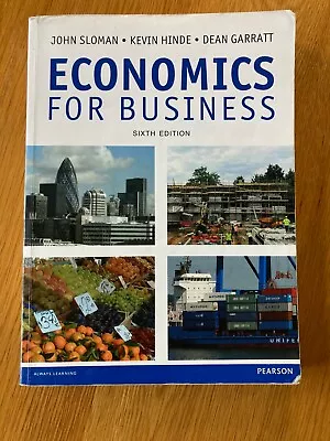 Economics For Business By Dean Garratt John Sloman Kevin Hinde (Paperback... • £2.99