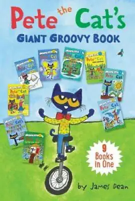 Pete The Cat's Giant Groovy Book: 9 Books In One (My First I Can Read) - GOOD • $4.87
