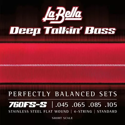 LaBella 760FS Deep Talkin Perfectly Balanced Bass Flat Wound Light 45-105 New! • $45.95