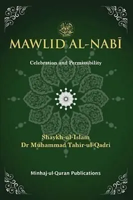 Mawlid Al-Nabi Celebration And Permissibility 9781908229243 | Brand New • £19.35