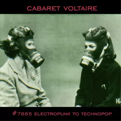 Cabaret Voltaire #7885 Electropunk To Technopop (Vinyl) 12  Album (UK IMPORT) • $32.23