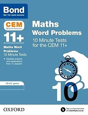 Bond 11+: CEM Maths Word Problems 10 Minute Tests: 10-... By Hughes Michellejoy • £3.99