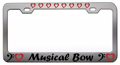 Musical Bow Steel License Plate Frame Car SUV P74 • $15.95