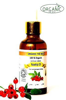 £12.78 • Buy Organic Rosehip Oil 100% Cold Pressed Unrefined,Certified  UK , Premium 100 Ml