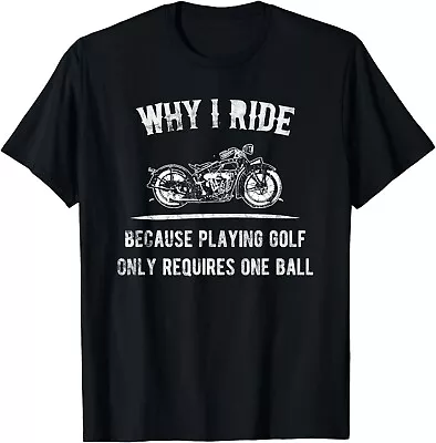 WHY I RIDE Shirt For Motorcycle Moto Riders Mens L Short Sleeve Black Golf • $22.95