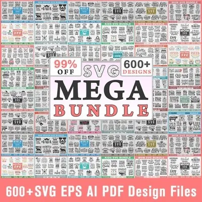 600+ SVG Mega Bundle Massive SVG Files Cricut Bundle • $3.99