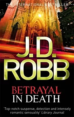 Betrayal In Death: 12 By Robb J. D. Book The Fast Free Shipping • $7.16