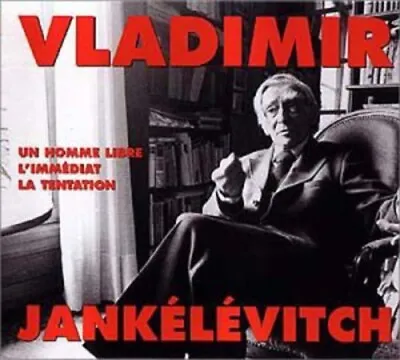 Vladimir Jankelevitc - Un Homme Libre L'immediat La Tentation [New CD] • £52.39