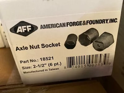 AFF 2-1/2  6 Point Wheel Bearing Locknut Socket 3/4  Drive 18521 (NEW) • $23.95