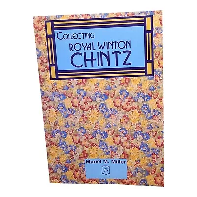 Collecting Royal Winton Chintz By Muriel M. Miller  New • $22.99