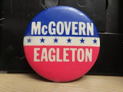 GEORGE McGOVERN PINBACK---McGOVERN-EAGLETON   (1 1/2  In Diameter) • $0.99