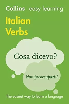 Easy Learning Italian Verbs: Trusted Support For Lear... By Collins Dictionaries • £7.49