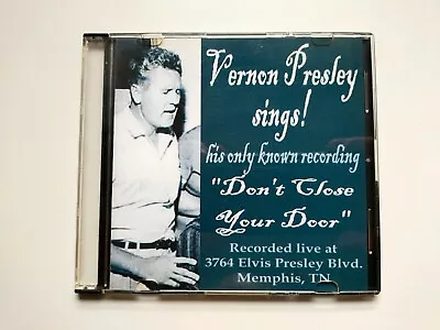 Vernon Presley Sings - Don't Close Your Door - 1973 (CD Released In 2007) • $31.10