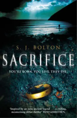 Sacrifice S J Bolton Used; Good Book • £3.49