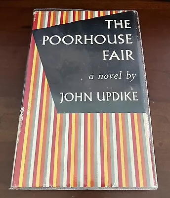 The Poorhouse Fair By John Updike HC DJ 1963-Good Condition • $15