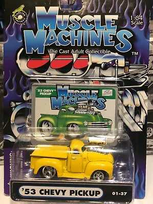  Muscle Machines 1953 Chevy Pickup 1/64   Die Cast - - 53 Chevy - • $5.99