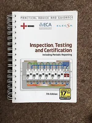 Inspection Testing And Certification: Including Periodic Reporting. 2015 Amd 3 • £6