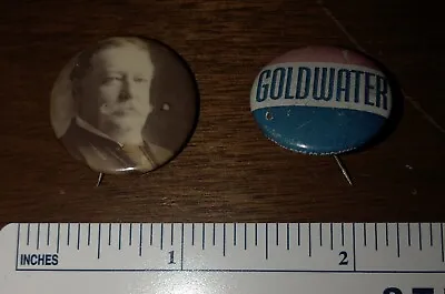 Campaign Button Lot President Taft And Goldwater  • $9.95