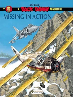 £6.94 • Buy BUCK DANNY VOL.7: MISSING IN ACTION By Bergese, Francis, NEW Book, FREE & FAST D