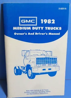 82 1982 GMC Medium Duty Trucks Owners Manual • $9.70