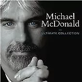 Michael McDonald : The Ultimate Collection CD (2009) FREE Shipping Save £s • £5.37