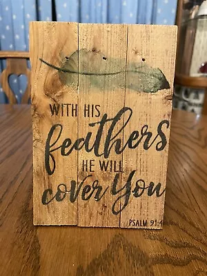 P Graham Dunn Wood Sign “ With His Feathers He Will Cover You” Psalm 91:4 EUC • $5.99