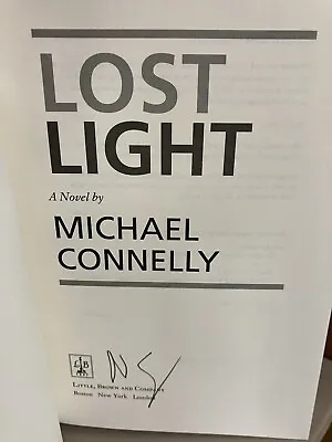 SIGNED Harry Bosch Ser.: Lost Light By Michael Connelly (2003 Hardcover) • $7