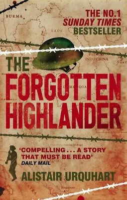 £3.31 • Buy The Forgotten Highlander: My Incredible Story Of Survival During The War In The