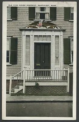 Nantucket MA: C.1920s Postcard OLD KING HOUSE DOORWAY Eagle & Shield Pediment • $6