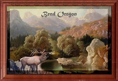 Bend Oregon Travel Poster Canvas Wrap Framed Metal Tin Sign Elk Country • $244.50